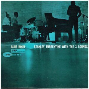 Blue Hour - The Three Sounds Stanley Turrentine