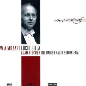 Mozart: Lucio Silla - Adam Fischer