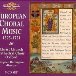 European Choral Music 1525-1751 - Christ Church Cathedral Choir
