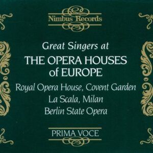 Great Singers At Opera Houses in Europe