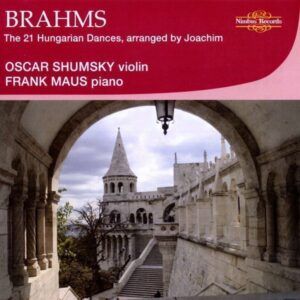Brahms: Ungarische Tänze Nr.1-21 für Violine & Klavier - Oscar Shumsky