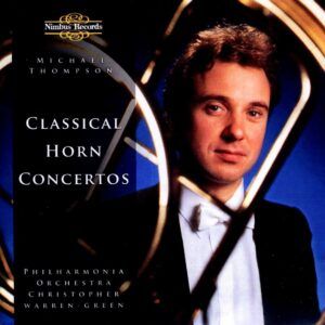 Classical Horn Concertos - Michael Thompson