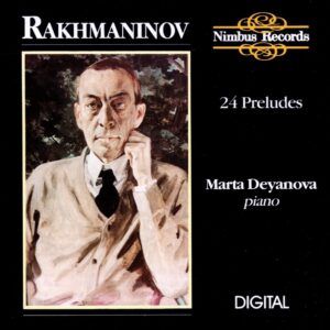 Rachmaninov: Preludes Op.3, Op.23, Op.32 - Marta Deyanova