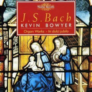 Bach: Complete Works for Organ Vol.2 - Kevin Bowyer