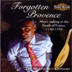 Forgotten Provence - Martin Best Consort