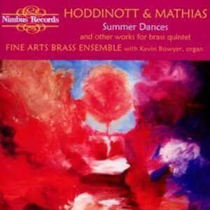 Hoddinott & Mathias: Summer Dances - Fine Arts Brass Ensemble