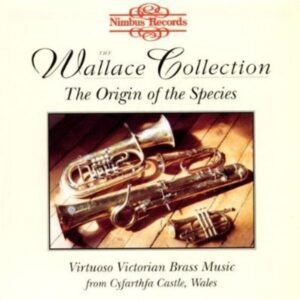 Brass Music from Cyfarthfa Castle - The Wallace Collection
