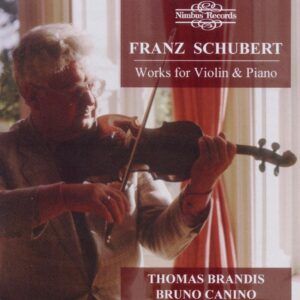 Schubert: Works for Violin & Piano - Thomas Brandis