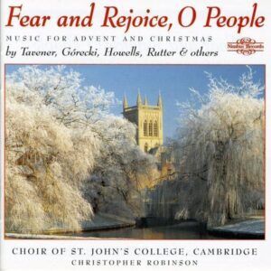 Fear and Rejoice-Music for Advent & Christmas - Christopher Robinson