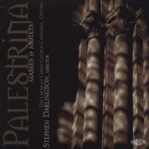 Palestrina: Masses & Motets - Stephen Darlington