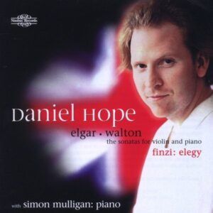 Elgar: Sonata for violin & piano Op.82 / Walton: Sonata for violin & piano - Daniel Hope