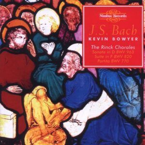 Bach: Complete Works for Organ Vol.15 - Kevin Bowyer
