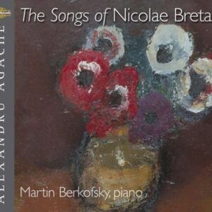 The Songs of Nicolae Bretan - Martin Berkofsky