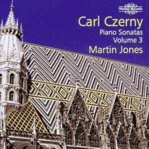 Czerny: Piano Sonates Vol. 3 - Martin Jones