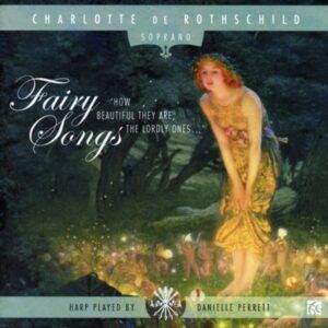 Fairy Songs - Charlotte de Rothschild