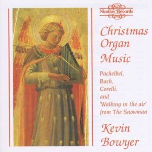 Organ Music for Christmas - Kevin Bowyer