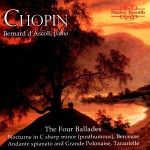 Chopin: The Four Ballades - Bernard d'Ascoli