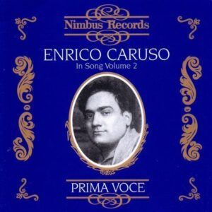 Enrico Caruso in Song Vol.2