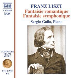 Franz Liszt: Complete Piano Music Vol. 64 - Sergio Gallo