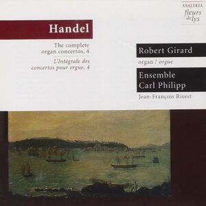 Handel: Organ Concertos Vol.4 - Denis Bedard