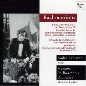 Rachmaninov: Piano Concerto No.3 - André Laplante