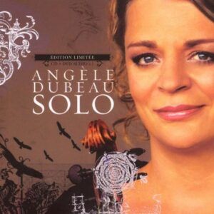 Solo - Angèle Dubeau