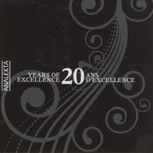 Analekta Sampler - 20 Years of Excellence