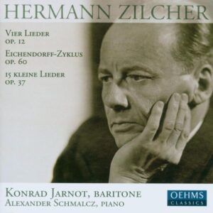 Zilcher: Lieder - Konrad Jarnot