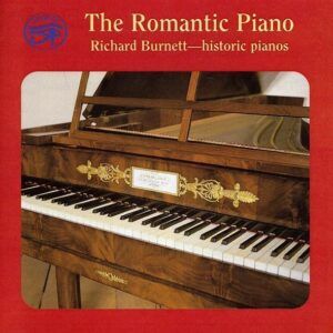 The Romantic Piano - Richard Burnett