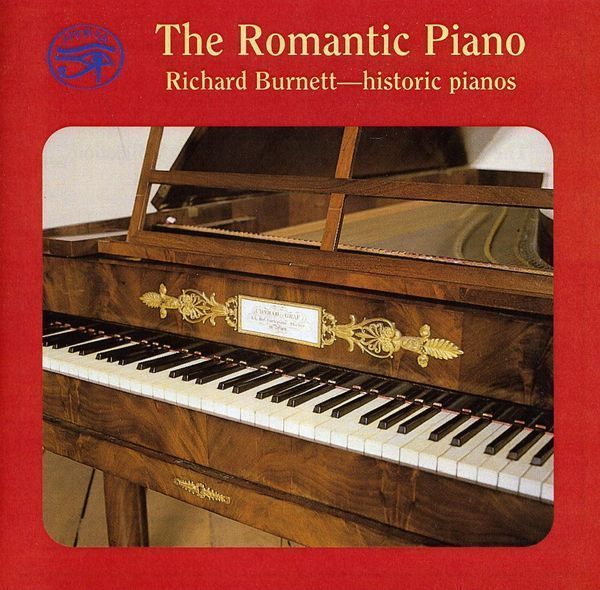 The Romantic Piano - Richard Burnett
