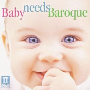 Baby Needs Baroque