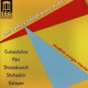 20th Century Russian Piano Music - Vladimir Yurigin-Klevke