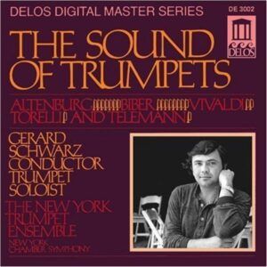 The Sound Of Trumpets - Gerard Schwarz