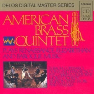 American Brass Quintet Plays Baroque, Elizabethan, & Renaissance Music