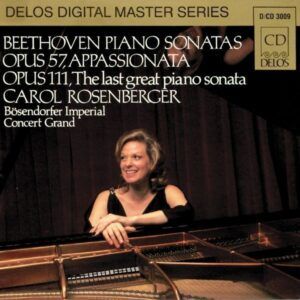 Beethoven: Piano Sonatas Nos.23 & 32 - Carol Rosenberger