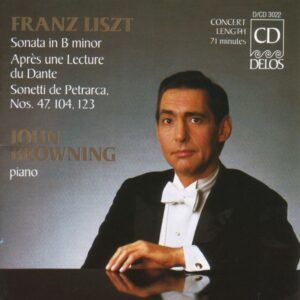 Franz Liszt: Sonate en si mineur & Seconde année de pèlerinage - John Browning