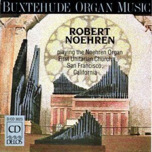 Dieterich Buxtehude: Organ Music - Robert Noehren