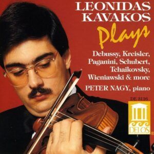 Leonidas Kavakos Plays Debussy, Kreisler, Paganini, Schubert, Tchaikovsky, Wieniawski & more