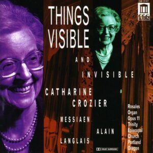 Things Visible and Invisible - Catharine Crozier