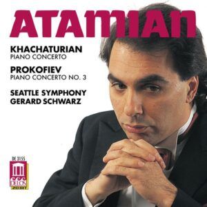 Khachaturian: Piano Concerto / Prokofiev: Piano Concerto No.3 - Dickran Atamian