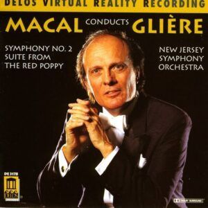 Reinhold Glière: Symphony No.2, The Red Poppy Suite - Zdenek Macal
