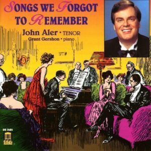 Songs We Forgot to Remember - John Aler