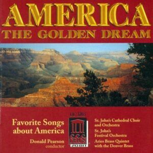 America The Golden Dream - St. John's Cathedral Choir