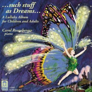Such Stuff as Dreams - Carol Rosenberger