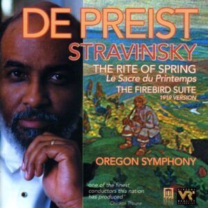 Stravinsky: The Rite of Spring / The Firebird Suite (1919 version) - James DePreist