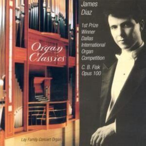 Organ Classics - James Diaz