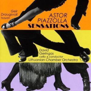 Piazzolla: 5 Tango Sensations, Bandoneon Concerto 'Aconcagua', Double Concerto 'Hommage à Liège' - David Geringas