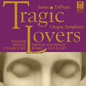 Tragic Lovers - James DePreist