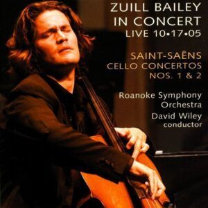 Saint-Saëns: Cello Concertos Nos.1 & 2 / Le cygne - Zuill Bailey