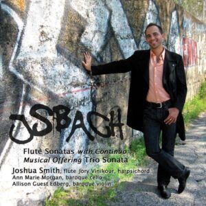 Bach: Flute Sonatas with Continuo - Joshua Smith